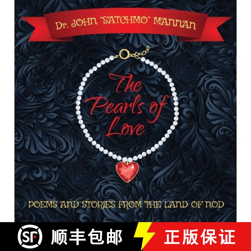 【3-4周达】The Pearls of Love: Poems and Stories from the Land of the Nod [9780578245522]