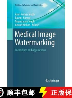 【3-4周达】Medical Image Watermarking : Techniques and Applications [9783319862279]
