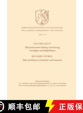 【3-4周达】Elektrothermische Kuhlung Und Heizung Grundlagen Und Moeglichkeiten. Mass Und Messen in Ge... [9783663004752]