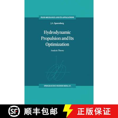 【3-4周达】Hydrodynamic Propulsion and Its Optimization : Analytic Theory [9789048144846]