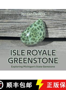 【3-4周达】Isle Royale Greenstone: Exploring Michigan's State Gemstone [9798887636382]