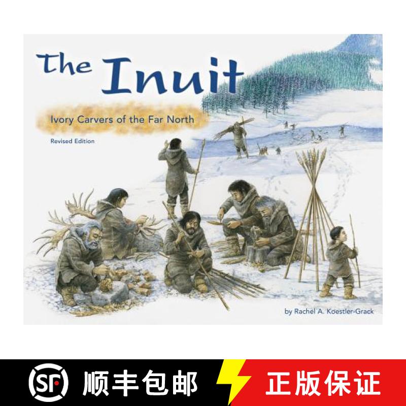 预订 The Inuit: Ivory Carvers of the Far North [9781515742159]