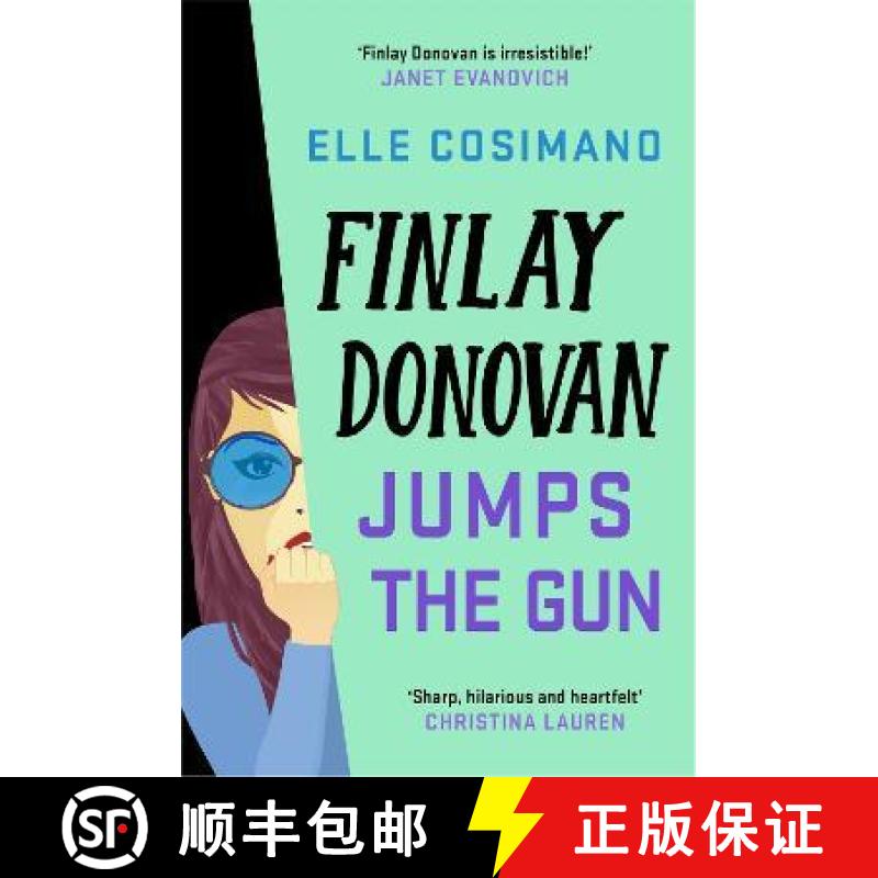 Finlay Donovan Jumps the Gun: an addictive and hilarious new murder mystery rom-com [9781035405145]