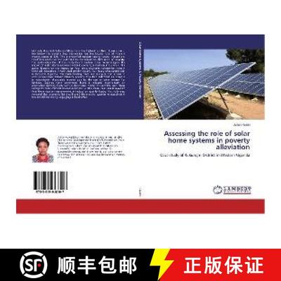 预订 Assessing the role of solar home systems in poverty alleviation [9783659948107]
