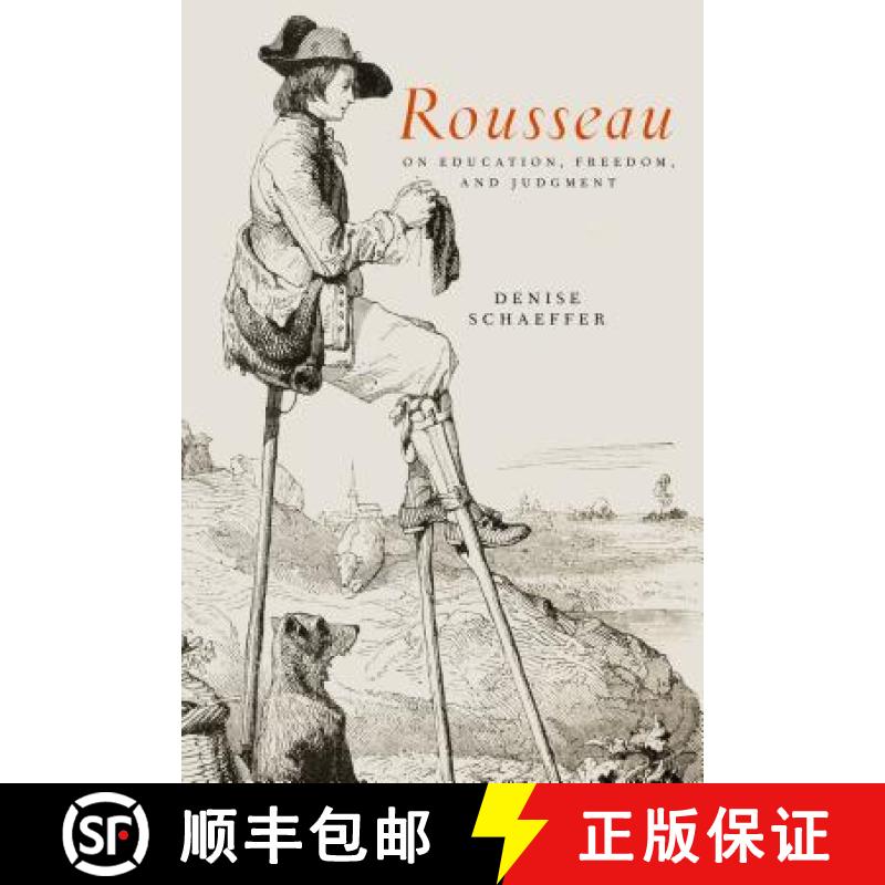 【3-4周达】Rousseau on Education, Freedom, and Judgment [9780271062105]