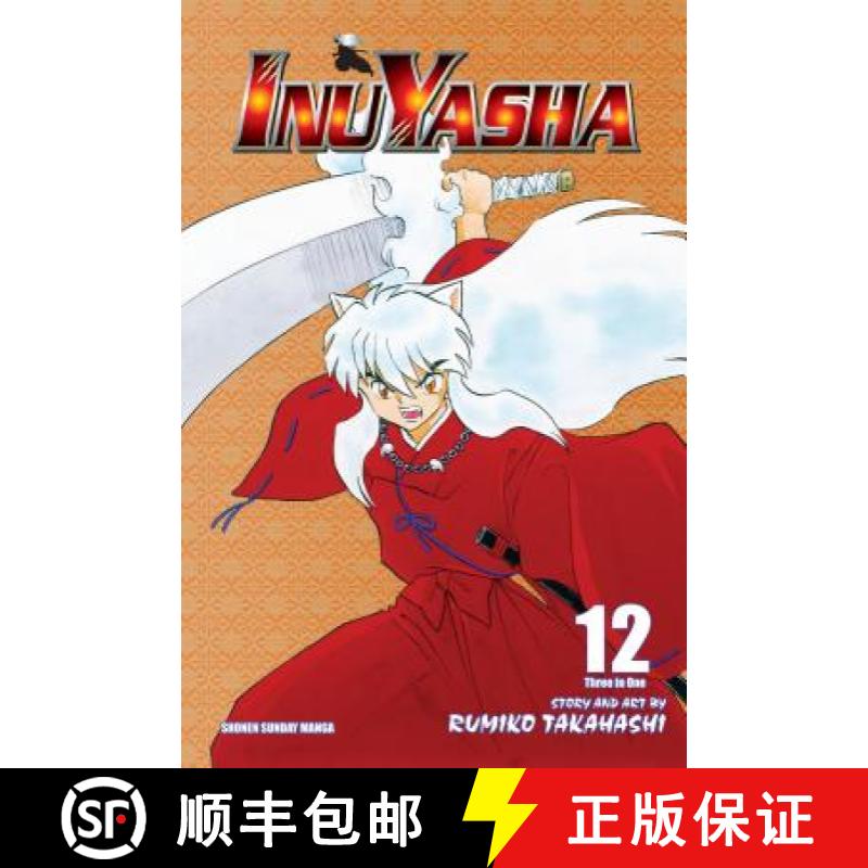 【2-3周达】Inuyasha (Vizbig Edition), Vol. 12 [9781421532912]