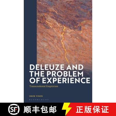 【3-4周达】Deleuze and the Problem of Experience: Transcendental Empiricism [9781350450608]
