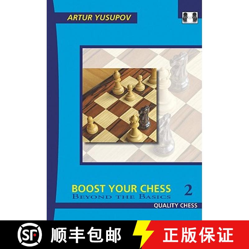 【2-3周达】Boost your Chess 2: Beyond the Basics [9781906552435]