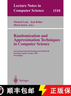【3-4周达】Randomization and Approximation Techniques in Computer Science: Second International Works... [9783540651420]