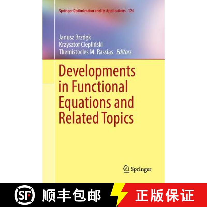 【3-4周达】Developments in Functional Equations and Related Topics [9783319871479]