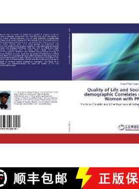预订 Quality of Life and Socio-demographic Correlates of Women with PPD [9783330062191]