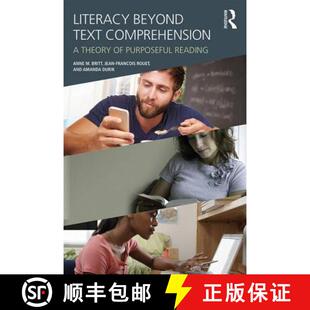 【3-4周达】Literacy Beyond Text Comprehension: A Theory of Purposeful Reading [9781138927018]