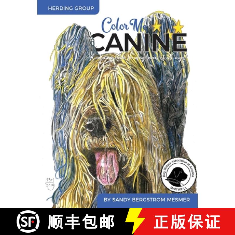 【3-4周达】Color Me Canine (Herding Group): A Coloring Book for Dog Owners of All Ages [9781733694513]