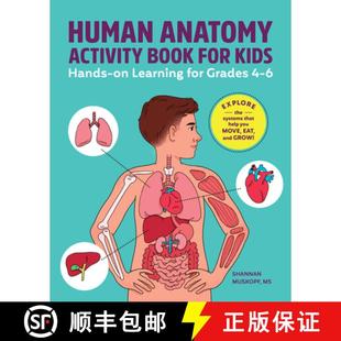 【3-4周达】Human Anatomy Activity Book for Kids: Hands-On Learning for Grades 4-6 [9798886506518]