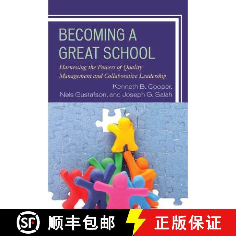 预订 Becoming a Great School : Harnessing the Powers of Quality Management and Collaborative Leadership [9781475806953]