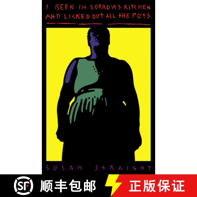 【3-4周达】I Been in Sorrow's Kitchen and Licked Out All the Pots [9781640093638]