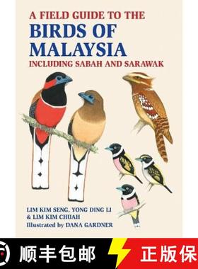 【3-4周达】Field Guide to the Birds of Malaysia: including Sabah and Sarawak [9781913679712]