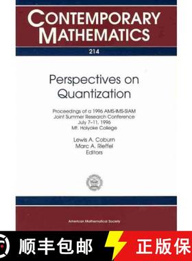 【3-4周达】Perspectives on Quantization: Proceedings of a 1996 AMS-IMS-SIAM Joint Summer Research Con... [9780821806845]