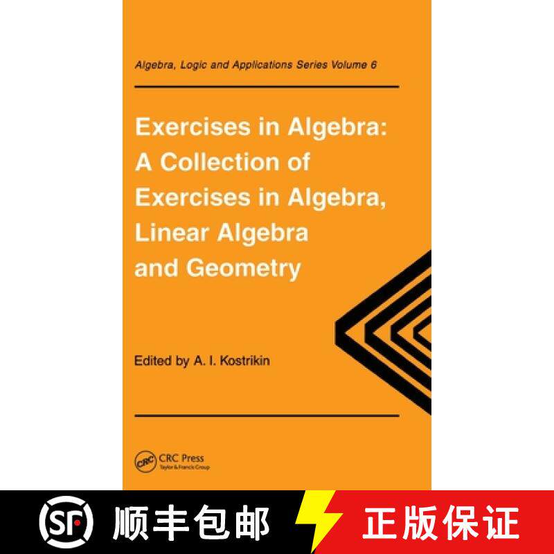 【3-4周达】Exercises in Algebra: A Collection of Exercises, in Algebra, Linear Algebra and Geometry [9782884490290]