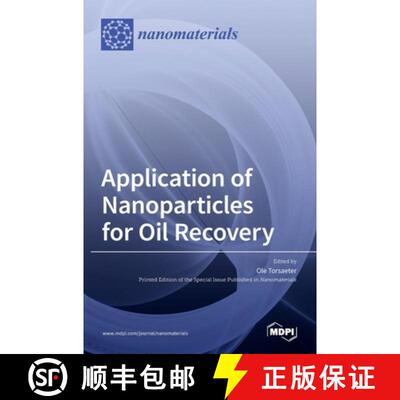 【3-4周达】Application of Nanoparticles for Oil Recovery [9783036513188]