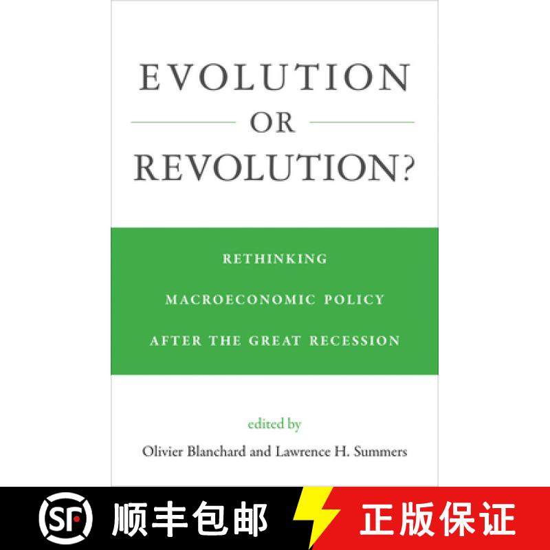 【3-4周达】Evolution or Revolution?: Rethinking Macroeconomic Policy After the Great Recession [9780262039369]