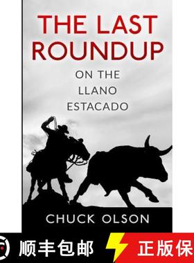 预订 The Last Roundup on The Llano Estacado [9780692605059]