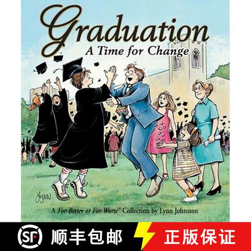 【3-4周达】Graduation A Time For Change: A For Better or For Worse Collection [9780740718441]