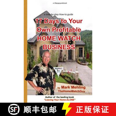 【3-4周达】17 Days To Your Own Profitable Home Watch Business: A Step-By-Step Success Manual [9780991205608]