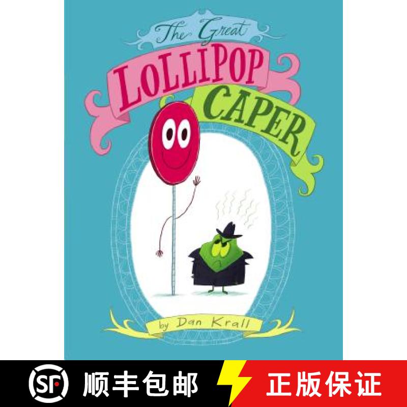 【3-4周达】The Great Lollipop Caper [9781442444607]