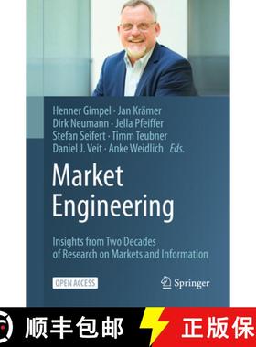 【3-4周达】Market Engineering : Insights from Two Decades of Research on Markets and Information [9783030666606]