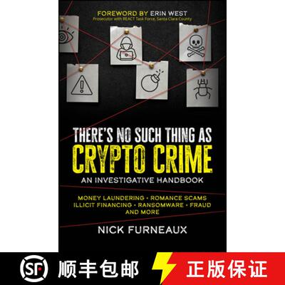 【3-4周达】There's No Such Thing as Crypto Crime: An Investigative Handbook [9781394164820]