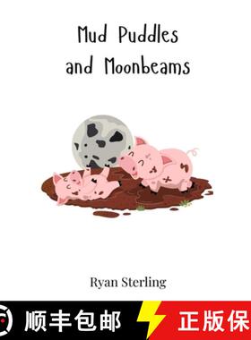 【3-4周达】Mud Puddles and Moonbeams [9783690742030]