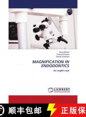 预订 MAGNIFICATION IN ENDODONTICS [9786203029703]