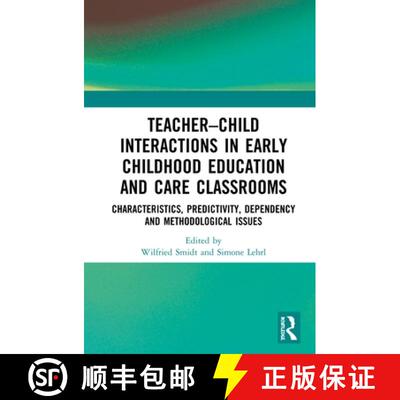 【3-4周达】精装 Teacher-Child Interactions in Early Childhood Education and Care Classrooms: Characte... [9780367437596]
