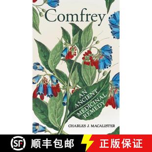 【3-4周达】Comfrey - An Ancient Medicinal Remedy [9781447446521]