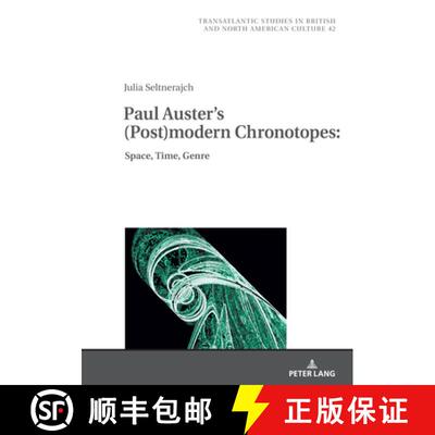 【3-4周达】精装 Paul Auster's (Post)modern Chronotopes: : Space, Time, Genre [9783631906347]