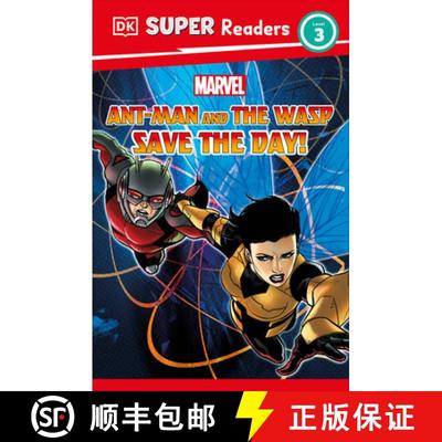 【3-4周达】DK Super Readers Level 3 Marvel Ant-Man and The Wasp Save the Day! [9780744079883]