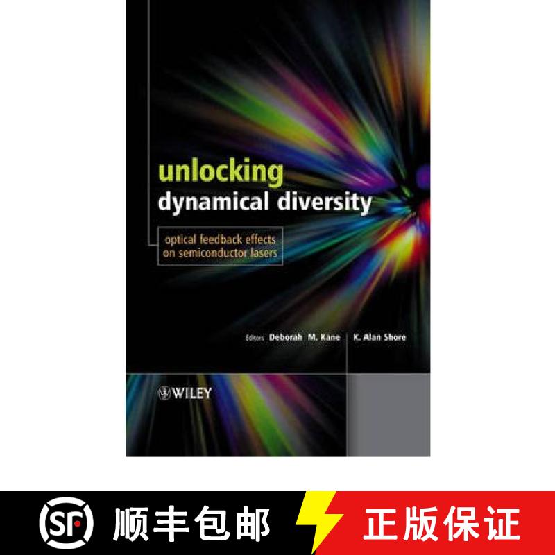 【3-4周达】Unlocking Dynamical Diversity - Optical Feedback Effects On Semiconductor Lasers [Wiley电... [9780470856192]
