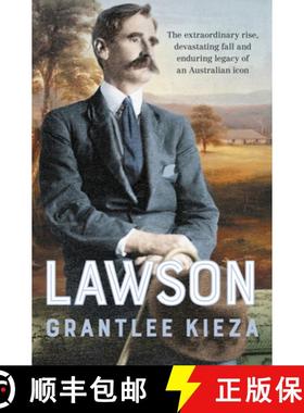 预订 Lawson: The Compelling True Story of the Extraordinary Rise, Devastating Fall and Enduring Legac... [9780733340536]