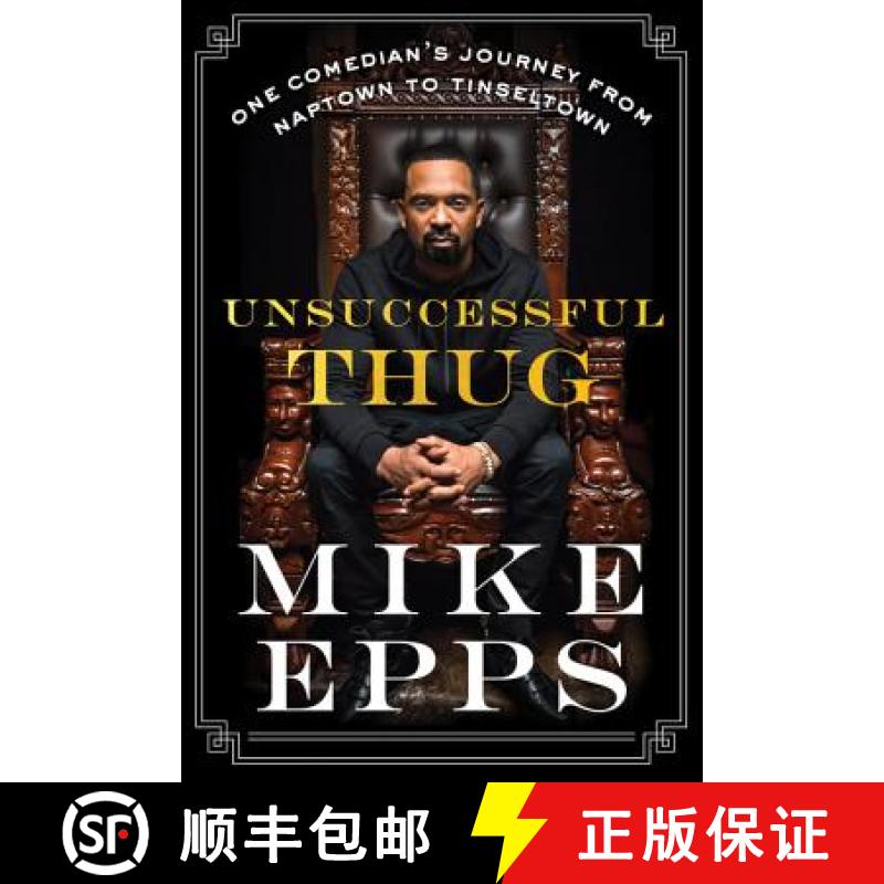 【3-4周达】Unsuccessful Thug: One Comedian's Journey from Naptown to Tinseltown [9780062684905]
