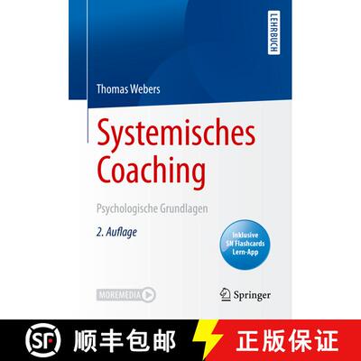 【3-4周达】Systemisches Coaching : Psychologische Grundlagen (2., überarb. u. erw. Aufl. 2020) [9783662613351]