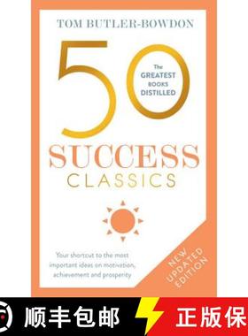 【3-4周达】50 Success Classics, Second Edition: Your Shortcut to the Most Important Ideas on Motivati... [9781473658356]