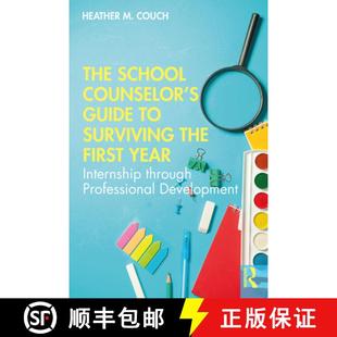 Internship Guide Counselor The through Year Professional... the School First 4周达 9781138364264 Surviving