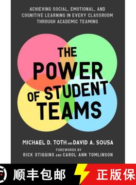 预订 The Power of Student Teams: Achieving Social, Emotional, and Cognitive Learning in Every Classro... [9781943920655]