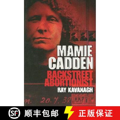 【3-4周达】Mamie Cadden:: Backstreet Abortionist [9781856354592]