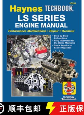 【3-4周达】Ls Series Engine Manual: Performance Modifications - Repair - Overhaul: Step-By-Step Instr... [9781620923177]