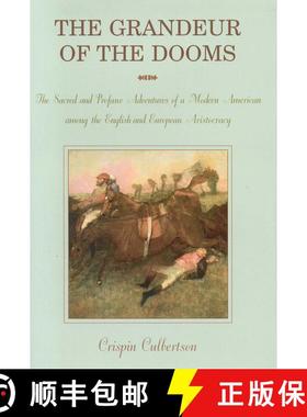 【3-4周达】Grandeur of the Dooms: The Sacred and Profane Adventures of a Modern American Among the En... [9781586671068]