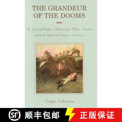 【3-4周达】Grandeur of the Dooms: The Sacred and Profane Adventures of a Modern American Among the En... [9781586671068]
