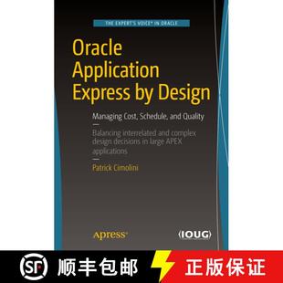 【3-4周达】Oracle Application Express by Design : Managing Cost, Schedule, and Quality (1st ed.) [9781484224267]