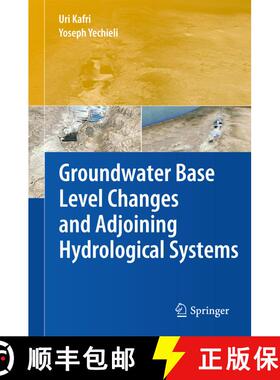 【3-4周达】Groundwater Base Level Changes and Adjoining Hydrological Systems [9783642442162]